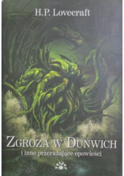 Lovecraft H.P. - Zgroza w Dunwich i inne przerażające opowieści