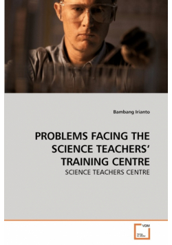 Problems Facing The Science Teachers'             Training Centre