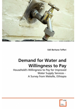Demand for Water and Willingness to Pay