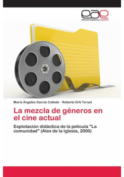 La mezcla de géneros en el cine actual
