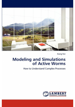 Modeling and Simulations of Active Worms