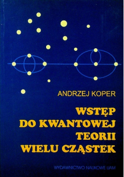 Wstęp do kwantowej teorii wielu cząstek