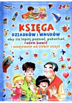 Księga dziadków i wnuków