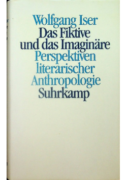 Das Fiktive und das Imaginare