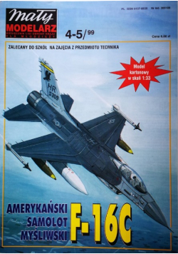 Mały modelarz nr  4- 5 Amerykański samolot myśliwski F - 16 C