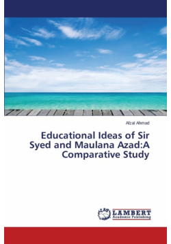Educational Ideas of Sir Syed and Maulana Azad