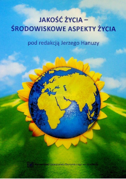 Jakość Życia - Środowiskowe Aspekty Życia