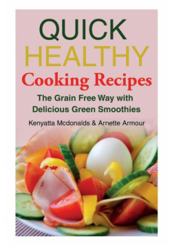 Quick Healthy Cooking Recipes
