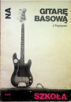 Na szkoła na gitarę basową