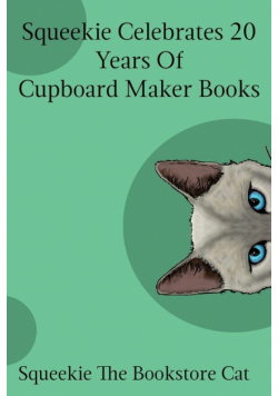 Squeekie Celebrates 20 Years of the Cupboard Maker Books