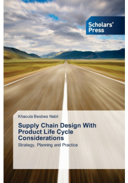 Supply Chain Design With Product Life Cycle Considerations
