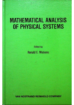 Mathematical analysis of physical systems