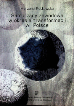 Samorządy zawodowe w okresie transformacji w Polsce