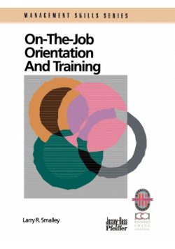On the Job Orientation and Training