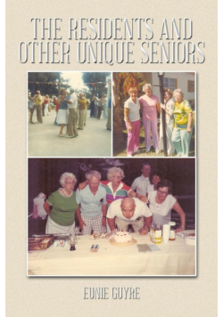 The Residents and Other Unique Seniors