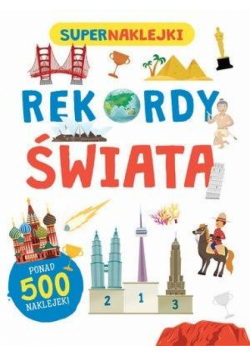 Supernaklejki. Rekordy świata
