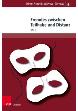 Fremdes zwischen Teilhabe und Distanz Teil 2