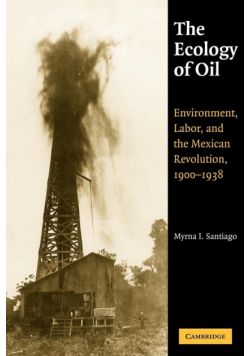 The Ecology of Oil