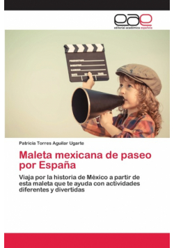 Maleta mexicana de paseo por España