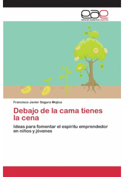 Debajo de la cama tienes la cena