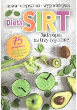 Dieta Sirt jadłospis na trzy tygodnie