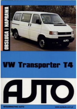 VW Transporter T4 obsługa i naprawa