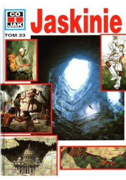Co i jak Tom 23 Jaskinie