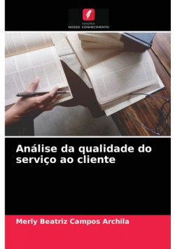 Análise da qualidade do serviço ao cliente