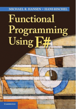 Functional Programming Using F#