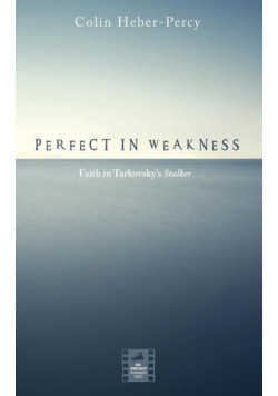Perfect in Weakness