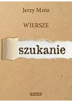 Szukanie, Wiersze
