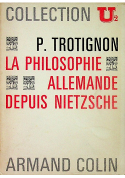 La Philosophie allemande depuis Nietzsche