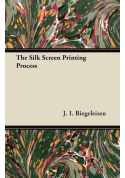 The Silk Screen Printing Process