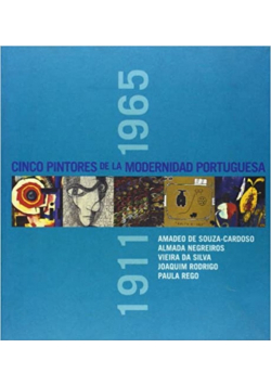 Cinco pintores de la Modernidad Portuguesa
