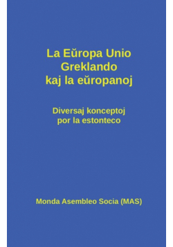 La Europa Unio, Greklando kaj la europanoj