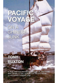 Pacific voyage on a Chinese junk
