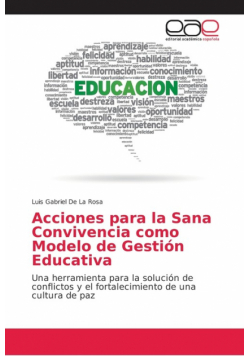 Acciones para la Sana Convivencia como Modelo de Gestión Educativa