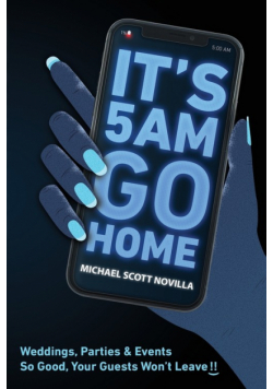It's 5 AM Go Home
