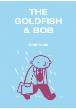 The Goldfish & Bob