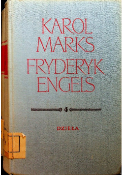 Marks i Engels  Dzieła Tom 4