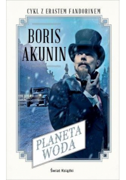 Planeta Woda. Cykl z Erastem Fandorinem