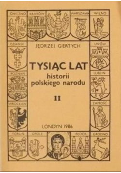 Tysiąc lat historii polskiego narodu Tom II