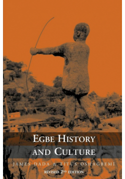 Egbe History and Culture - 2nd Edition