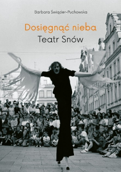 Dosięgnąć nieba Teatr Sióstr