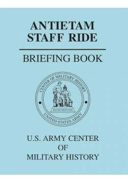 Antietam Staff Ride Briefing Book