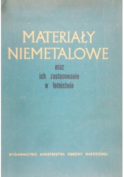 Materiały niemetalowe oraz ich zastosowanie w lotnictwie