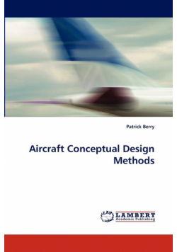 Aircraft Conceptual Design Methods