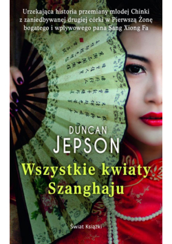 Wszystkie kwiaty Shanghaju