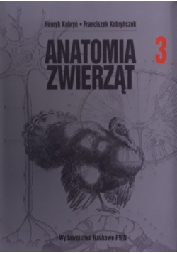 Anatomia Zwierząt Tom 3