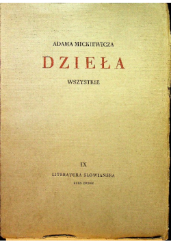 Wszystkie dzieła Adama Mickiewicza 1935 Tom IX